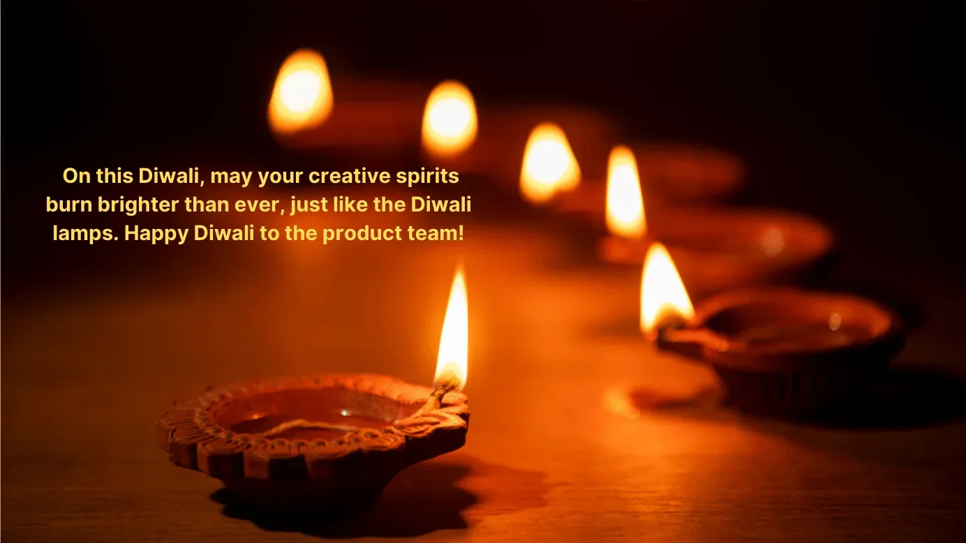 Diwali greetings to product team 2